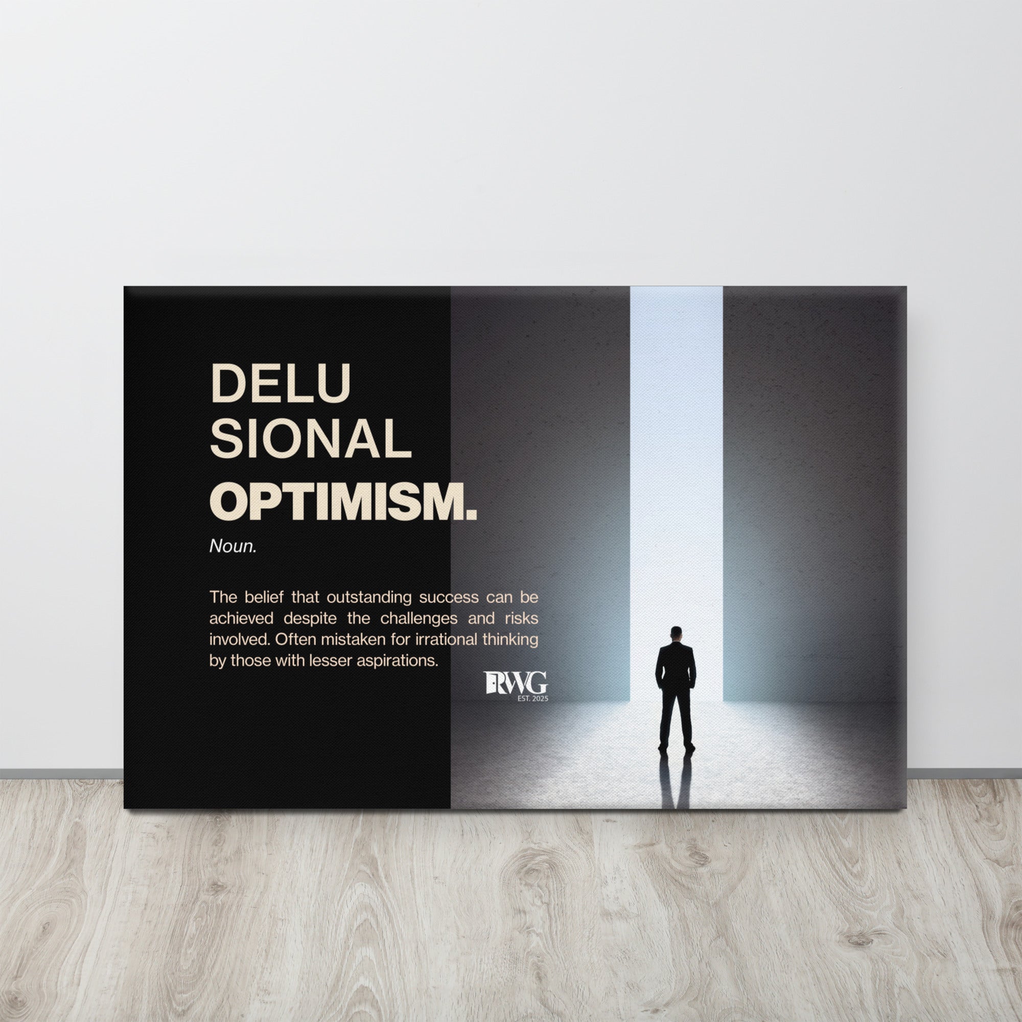 Cinematic RWG poster showing a man stepping into light with the affirmation ‘Delusional Optimism’ in bold minimalist typography.